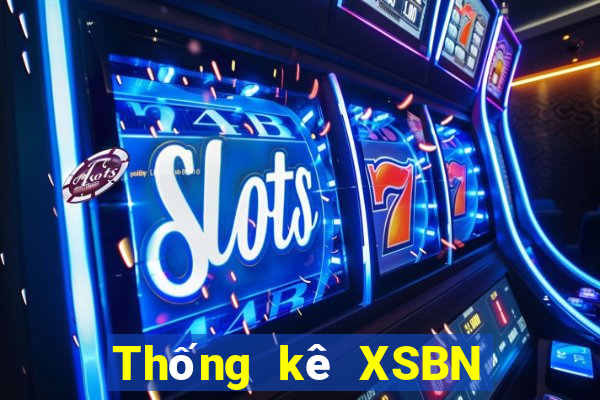 Thống kê XSBN ngày 5