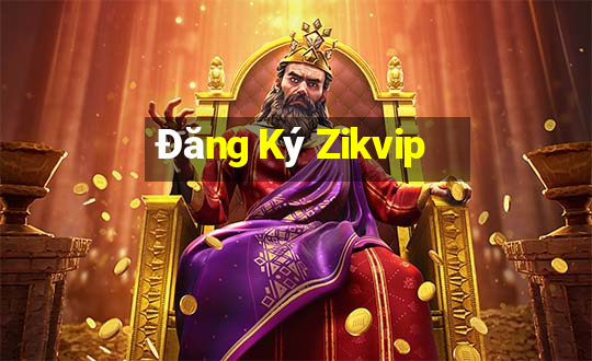 Đăng Ký Zikvip