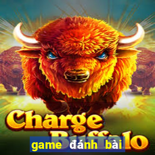 game đánh bài tiến lên miền nam miễn phí 24h