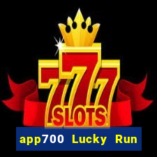 app700 Lucky Run Xổ số