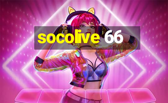 socolive 66