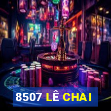 8507 LÊ CHAI