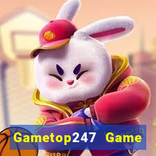 Gametop247 Game Bài Vui