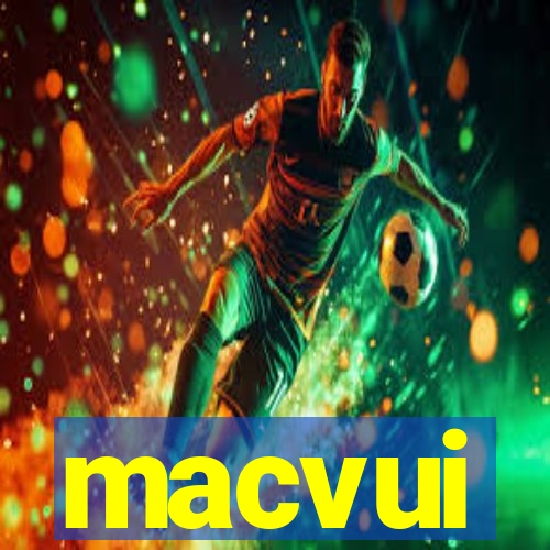 macvui