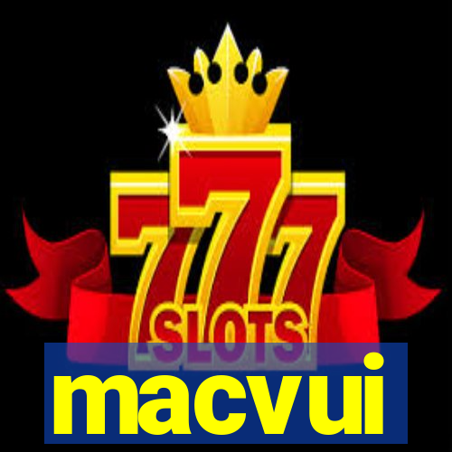 macvui