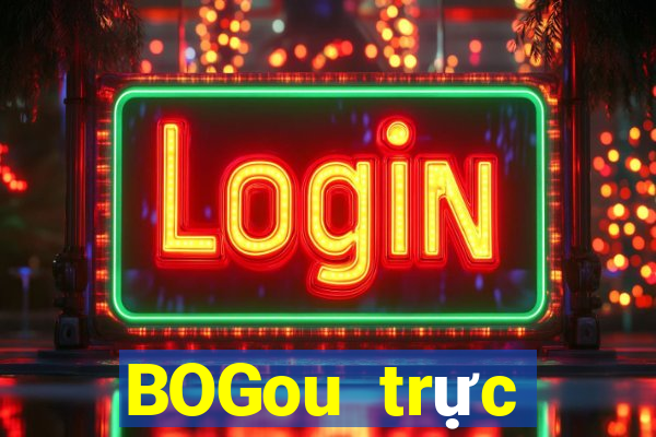 BOGou trực tuyến dòng