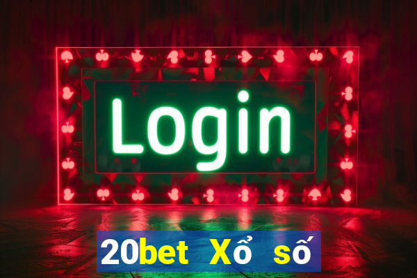 20bet Xổ số kiến thiết txc.bio