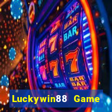 Luckywin88 Game Bài 52Fun Đổi Thưởng