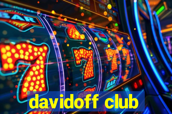 davidoff club