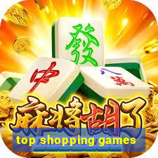 top shopping games