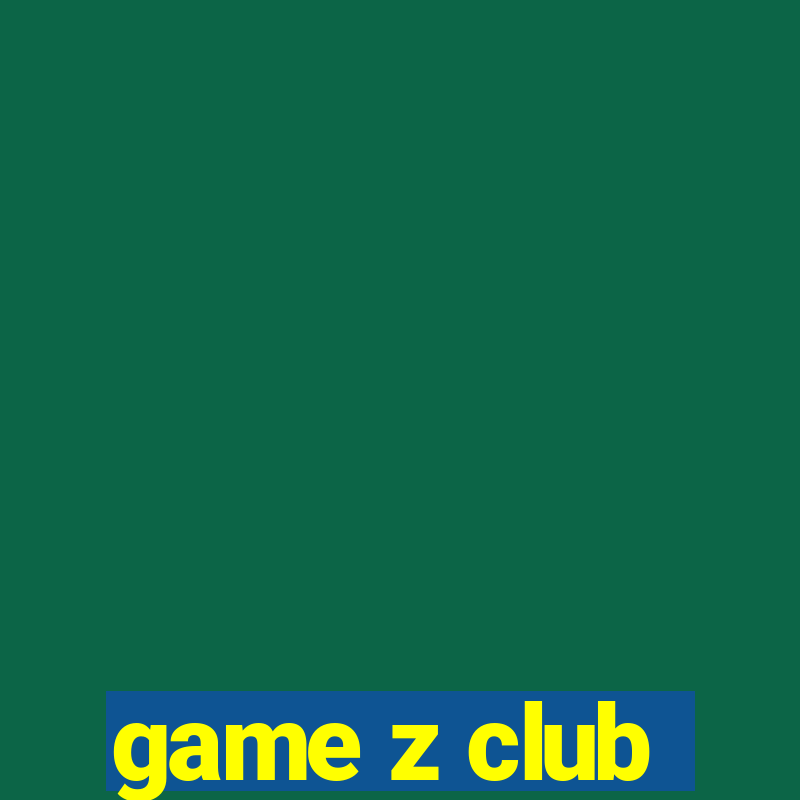 game z club