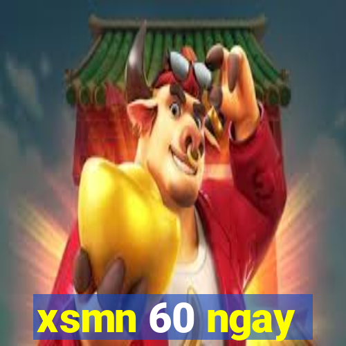 xsmn 60 ngay