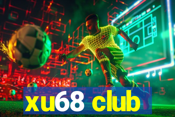 xu68 club