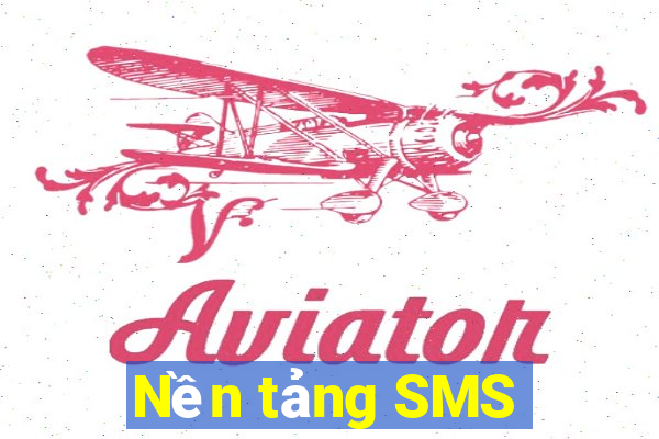 Nền tảng SMS