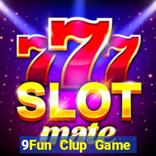 9Fun Clup Game Bài 52 Club