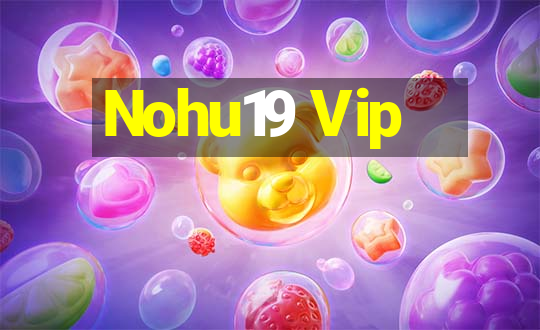 Nohu19 Vip