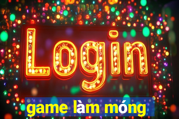 game làm móng