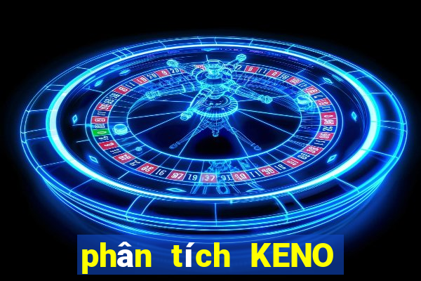 phân tích KENO ngày thứ sáu