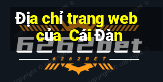 Địa chỉ trang web của  Cái Đàn