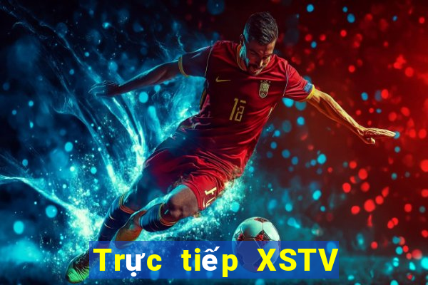 Trực tiếp XSTV ngày 17