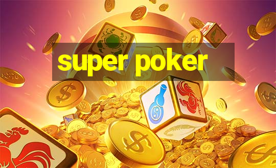 super poker