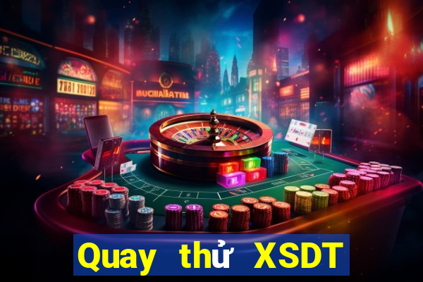 Quay thử XSDT ngày 1