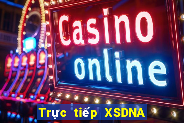 Trực tiếp XSDNA ngày 14