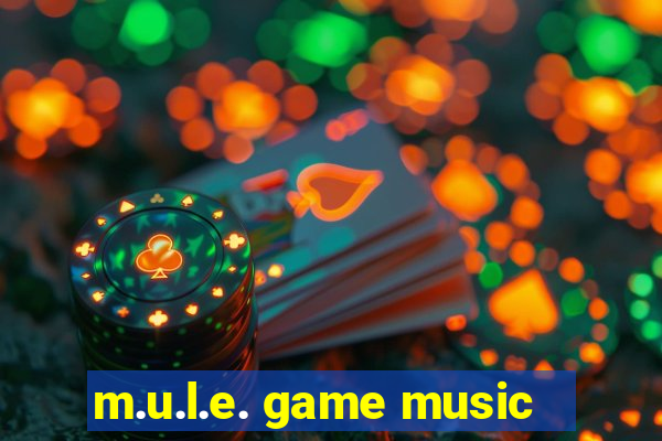 m.u.l.e. game music