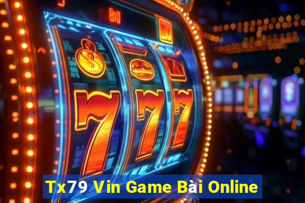 Tx79 Vin Game Bài Online