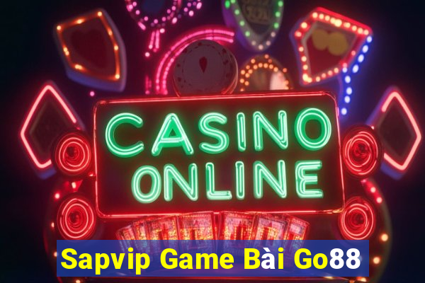 Sapvip Game Bài Go88