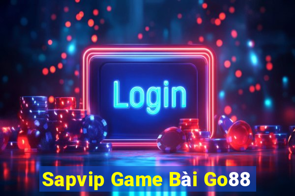 Sapvip Game Bài Go88