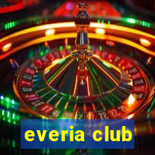 everia club