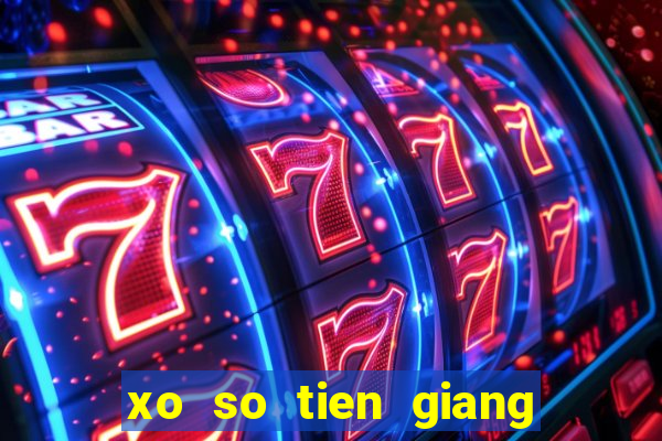 xo so tien giang 5 2 2024