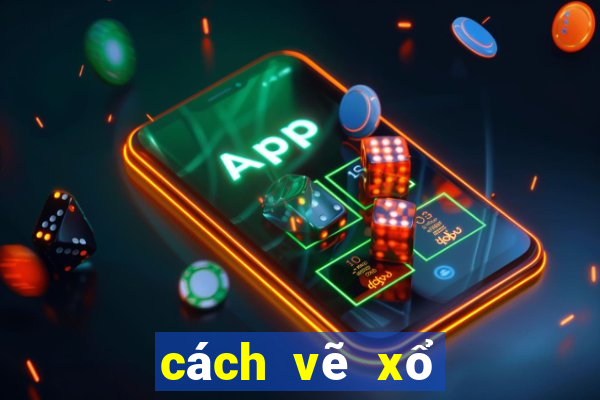 cách vẽ xổ số đắk lắk