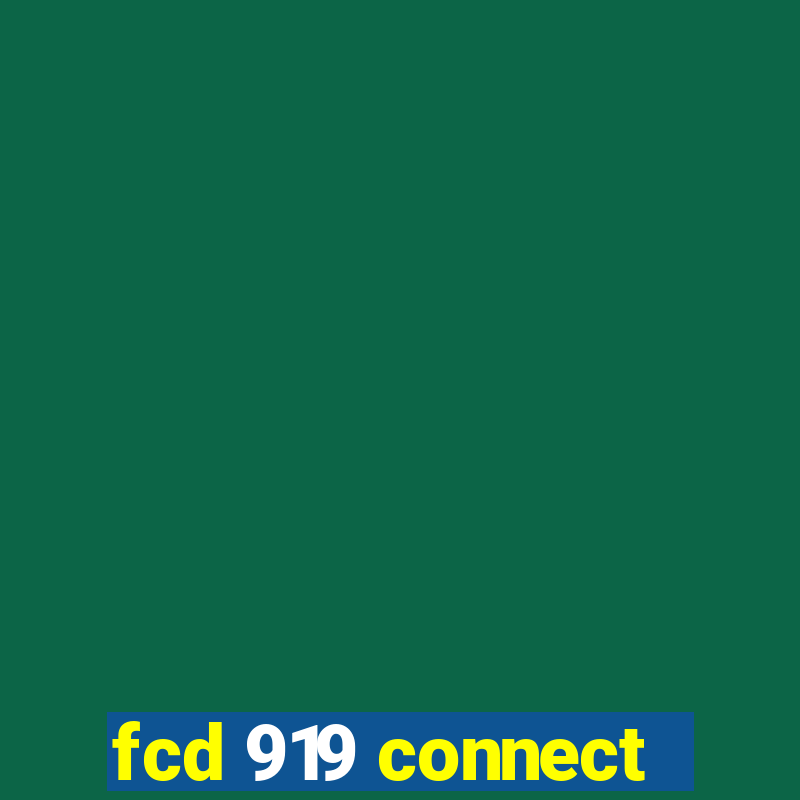 fcd 919 connect