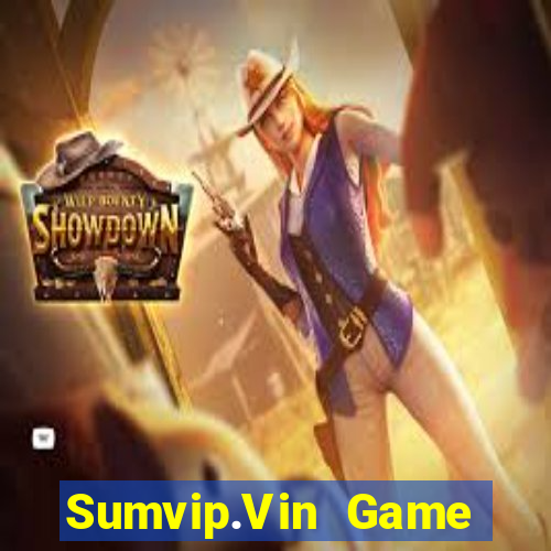 Sumvip.Vin Game Bài Uy Tín