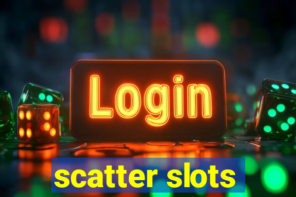 scatter slots