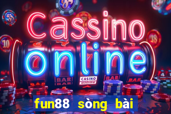 fun88 sòng bài trực tuyến