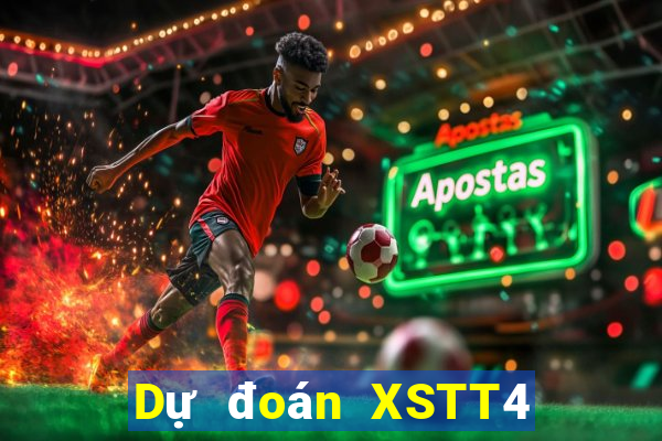 Dự đoán XSTT4 ngày 28