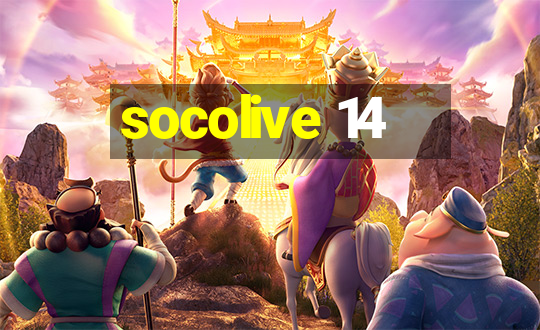 socolive 14