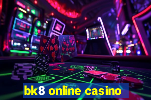 bk8 online casino