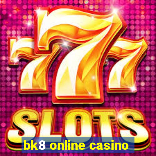 bk8 online casino