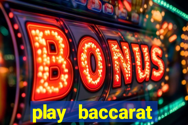 play baccarat online live