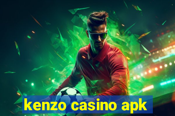 kenzo casino apk