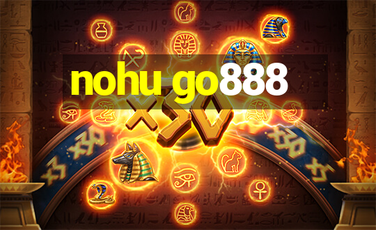 nohu go888