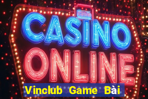 Vinclub Game Bài Uống Rượu