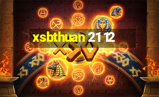 xsbthuan 21 12