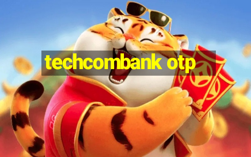 techcombank otp