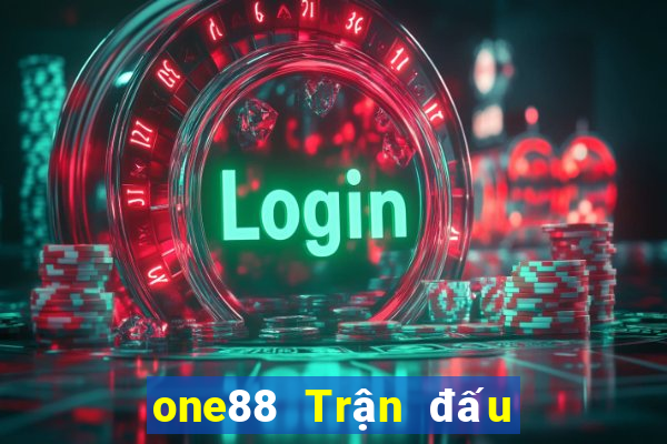 one88 Trận đấu lol ở đâu?