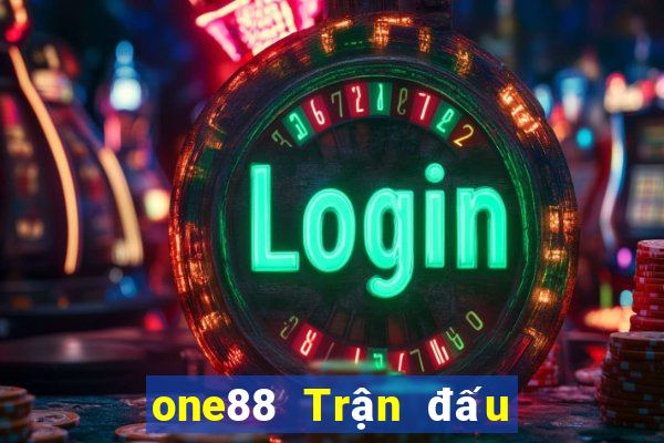 one88 Trận đấu lol ở đâu?